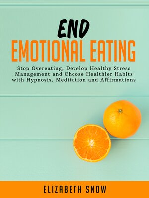 cover image of End Emotional Eating